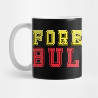 Forever A Bulldog - Bulldog Paw - Bulldog Lovers VIntage Mug